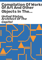 Compilation_of_works_of_art_and_other_objects_in_the_United_States_Capitol