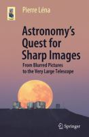 Astronomy_s_quest_for_sharp_images