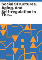 Social_structures__aging__and_self-regulation_in_the_elderly