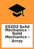 ES202_Solid_Mechanics_-_Solid_Mechanics