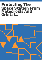 Protecting_the_space_station_from_meteoroids_and_orbital_debris