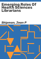 Emerging_roles_of_health_sciences_librarians