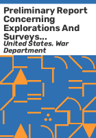 Preliminary_report_concerning_explorations_and_surveys_principally_in_Nevada_and_Arizona