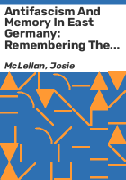 Antifascism_and_memory_in_East_Germany