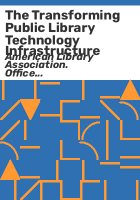 The_transforming_public_library_technology_infrastructure