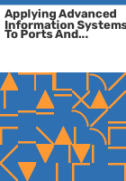 Applying_advanced_information_systems_to_ports_and_waterways_management
