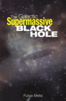 The_galactic_supermassive_black_hole