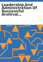 Leadership_and_administration_of_successful_archival_programs